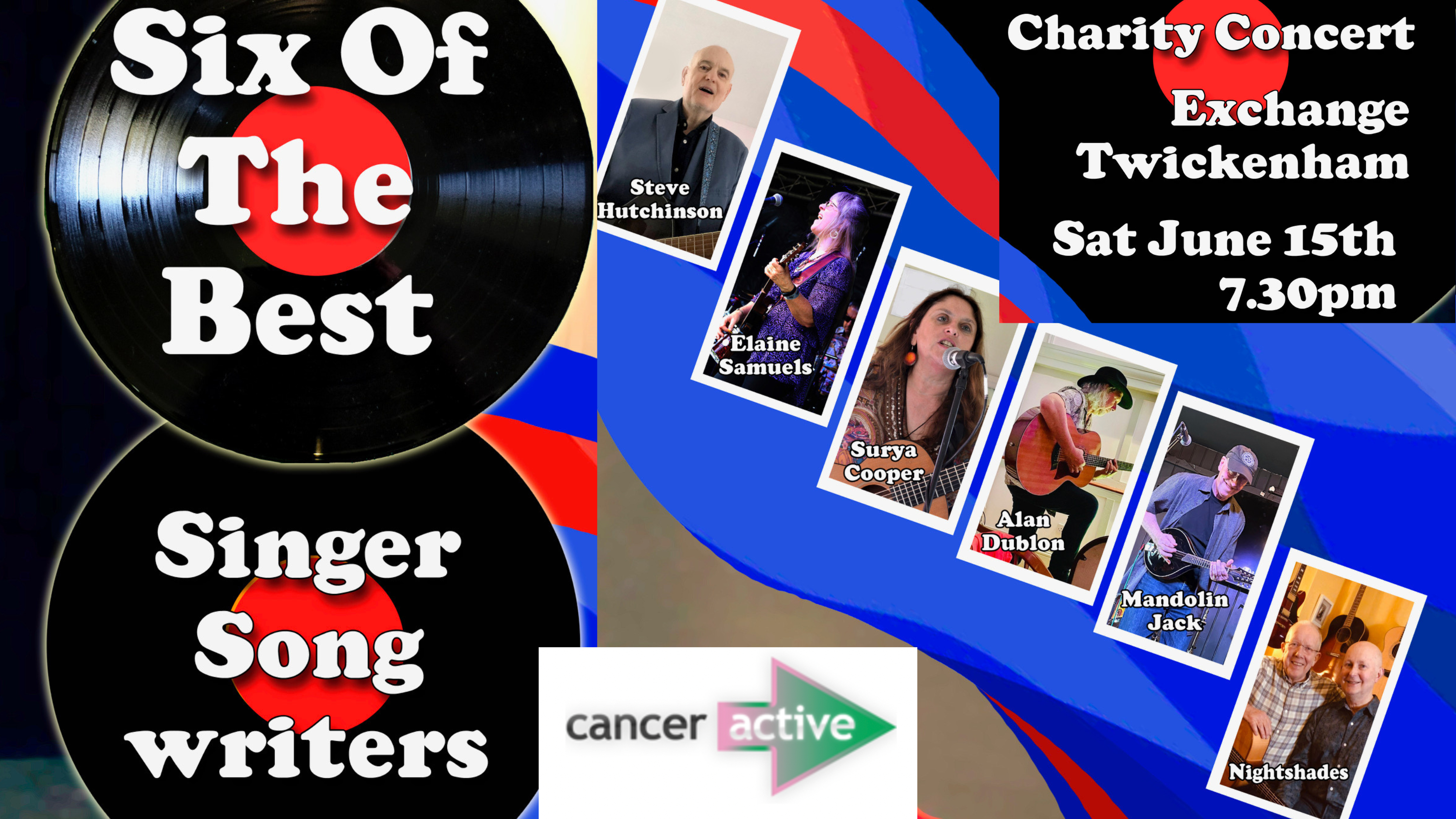 Six of The Best’ singer songwriters-  brought together for this special night to support CANCERactive