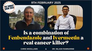 The Sunday Show: Is a combination of Fenbendazole and Ivermectin a real cancer killer?